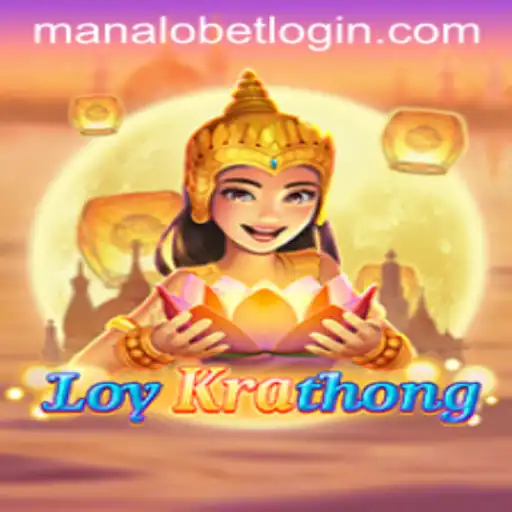 Exploring the Excitement of LoyKrathong: A Unique Gaming Experience with ManaloBet