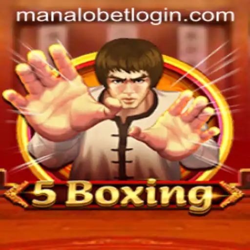 Unlocking the Exciting World of 5Boxing: A Comprehensive Guide by ManaloBet