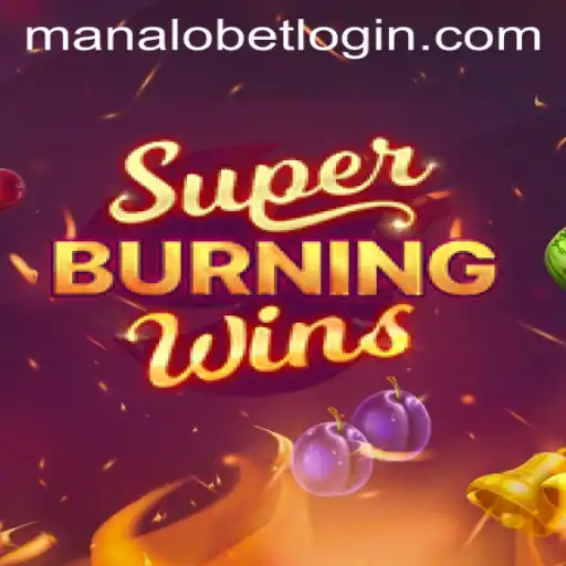Exploring SuperBurningWins: A Classic Slot Game Experience with ManaloBet