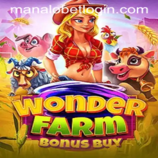 Explore the Excitement of WonderFarmBonusBuy with ManaloBet